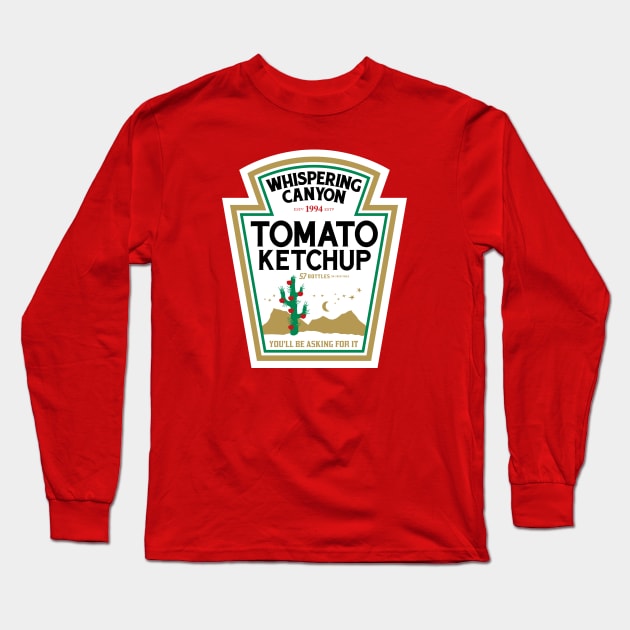 Whispering Canyon Ketchup Long Sleeve T-Shirt by GoAwayGreen